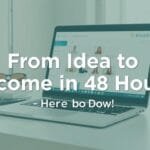 Laptop showing Thinkific course creation dashboard with text overlay: From Idea to Income in 48 Hours